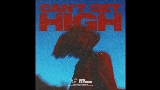 Miniatura del video CAN'T GET HIGH