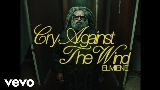 Miniatura del video Cry Against The Wind