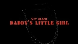 Miniatura del video Daddy’s Little Girl
