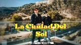 Miniatura del video La Ciudad del Sol