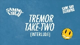 Miniatura del video Tremor Take-Two (Interlude)