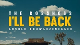 Miniatura del video I'll Be Back (feat. Arnold Schwarzenegger)