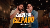 Miniatura del video Cheiro De Culpado - Ao Vivo