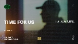 Miniatura del video Time For Us