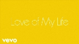 Miniatura del video Love Of My Life
