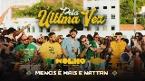 Miniatura del video Pela Última Vez - Ao Vivo