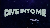 Miniatura del video Dive Into Me