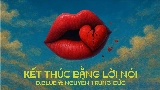 Miniatura del video Kết Thúc Bằng Lời Nói