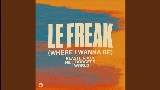 Miniatura del video Le Freak (Where I Wanna Be)