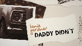Miniatura del video Daddy Didn’t