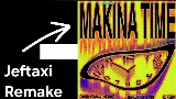 Miniatura del video Makina Time