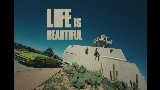 Miniatura del video Life Is Beautiful