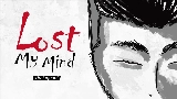 Miniatura del video Lost My Mind (LMM)