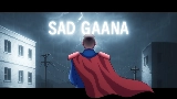 Miniatura del video Sad Gaana