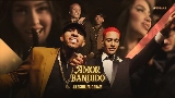 Miniatura del video AMOR BANDIDO