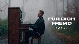 Miniatura del video FÜR DICH FREMD