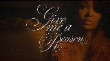 Miniatura del video Give Me A Reason (with Bryson Tiller)