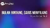 Miniatura del video Bulan Bintang, Garis Menyilang