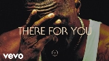 Miniatura del video There For You
