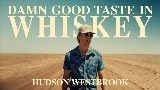 Miniatura del video Damn Good Taste in Whiskey