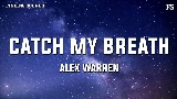 Miniatura del video Catch My Breath