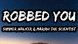 Miniatura del video Robbed You (with Mariah the Scientist)