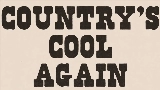 Miniatura del video Country's Cool Again