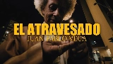 Miniatura del video El Atravesado