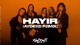 Miniatura del video Hayır - AYDEED Remix