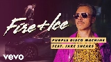 Miniatura del video Fire & Ice (feat. Jake Shears)