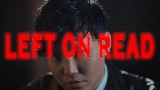 Miniatura del video Left On Read