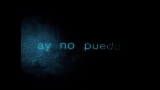 Miniatura del video Ay No Puedo