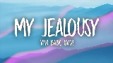 Miniatura del video MY JEALOUSY