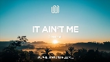 Miniatura del video It Ain't Me