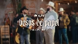 Miniatura del video Besos de Papel (En Vivo)